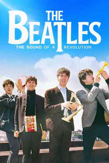 The Beatles: The Sound of a Revolution Poster