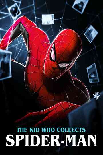 The Kid Who Collects Spider-Man Poster