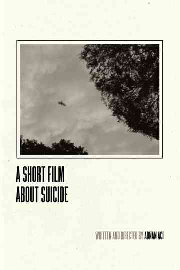 A Short Film About Suicide Poster