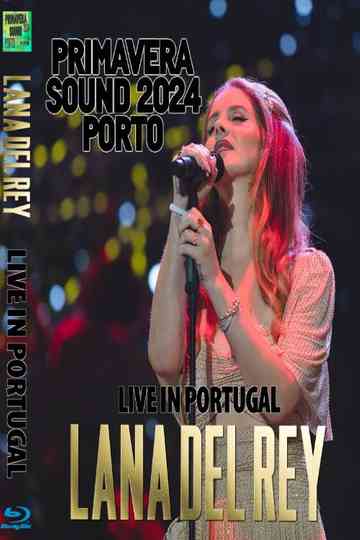 Lana Del Rey: live at Primavera Sound Porto Poster