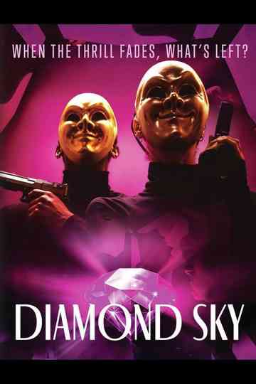 Diamond Sky Poster