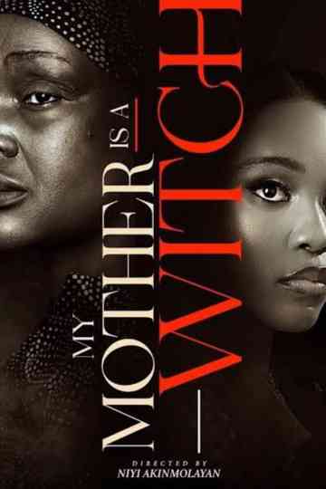 My Mother is a Witch Poster
