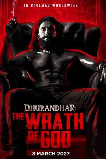 Dhurandhar: The Wrath of God Poster