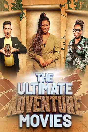 The Ultimate Adventure Movies Poster