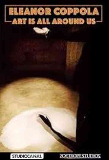 Eleanor Coppola: Art is All Around Us Poster