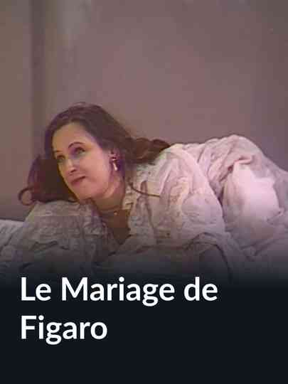 le mariage de figaro Poster