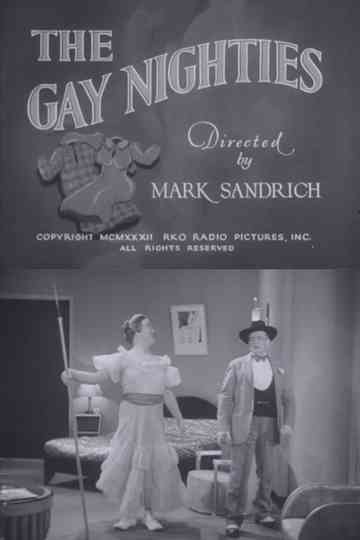 The Gay Nighties Poster
