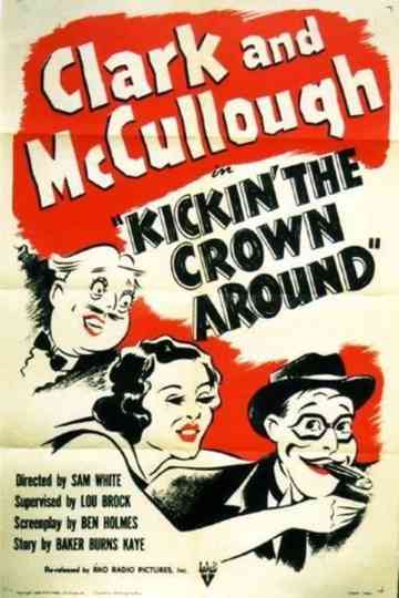 Kickin' the Crown Around Poster