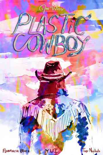 Plastic Cowboy Poster
