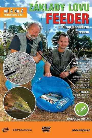 Základy lovu na feeder s Mírou Horáčkem al. Ospreyem Poster