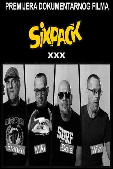 Six Pack XXX - 30 Years of Band Poster