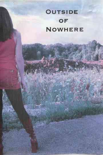 Outside of Nowhere Poster
