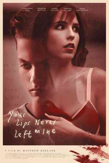 Your Lips Never Left Mine Poster