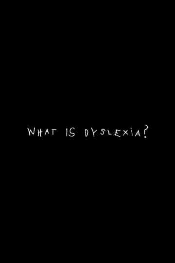 What is dyslexia? Poster