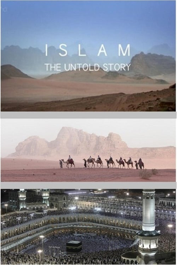 Islam: The Untold Story