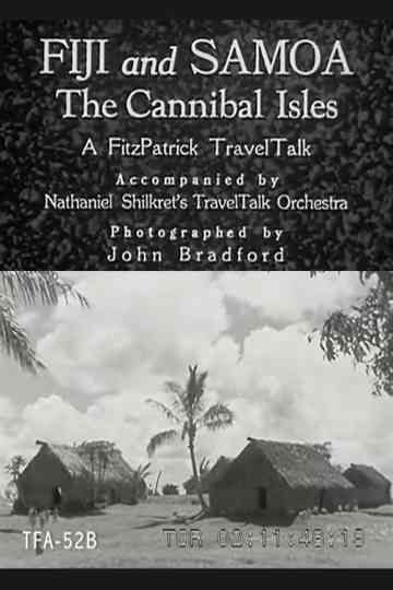 Fiji and Samoa The Cannibal Isles Poster