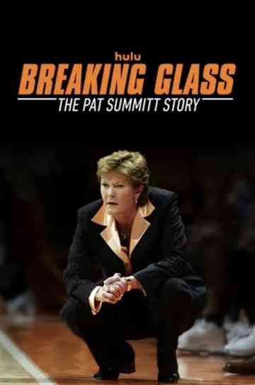 Breaking Glass: The Pat Summitt Story Poster