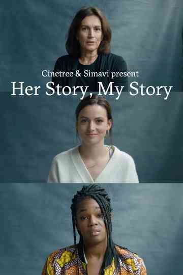 Her Story, My Story Poster