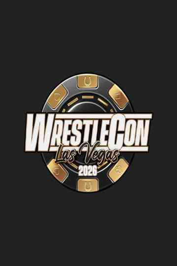 WrestleCon: Mark Hitchcock Memorial Supershow 2026 Poster