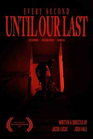 Every Second Until Our Last Poster