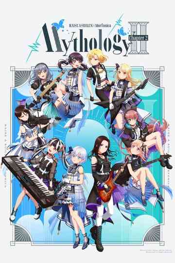 RAISE A SUILEN×Morfonica「Mythology Chapter 2」 Poster