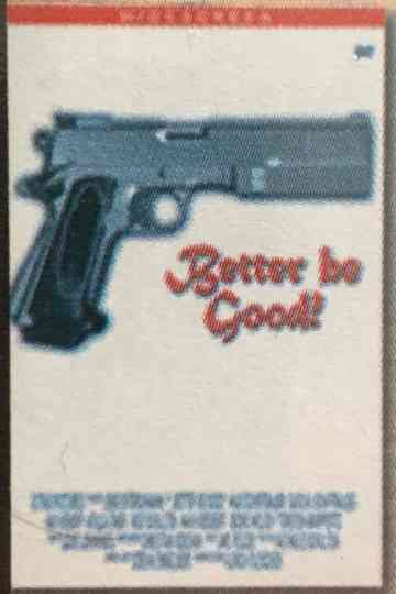Better Be Good! Poster