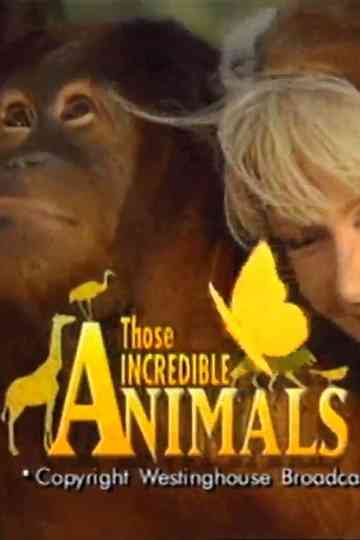 Those Amazing Animals Poster