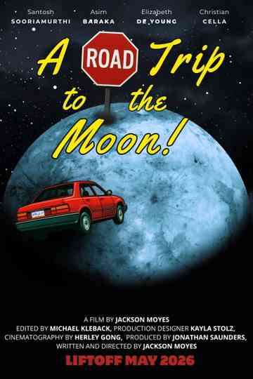 A Road Trip to the Moon Poster