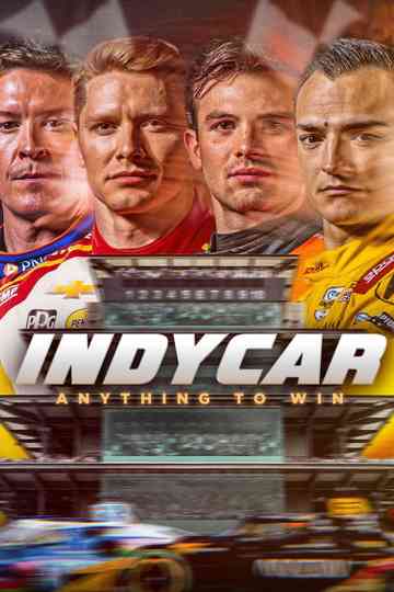 IndyCar: Anything to Win Poster