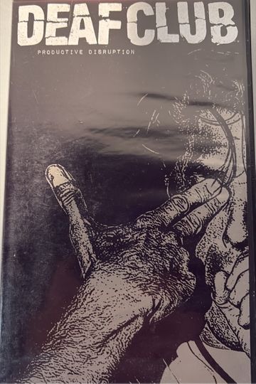 Deaf Club Productive Disruption