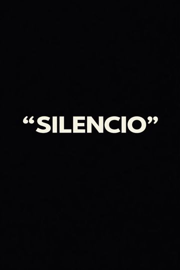 “SILENCIO”