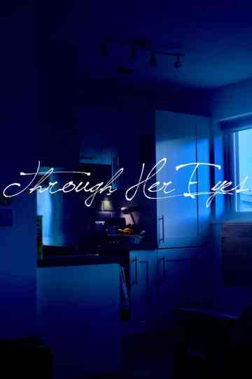Through Her Eyes Poster