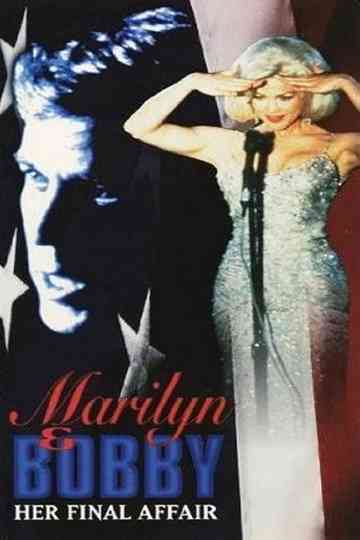 Marilyn & Bobby: Her Final Affair Poster