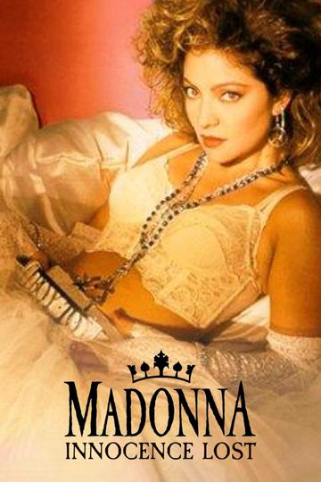 Madonna: Innocence Lost Poster