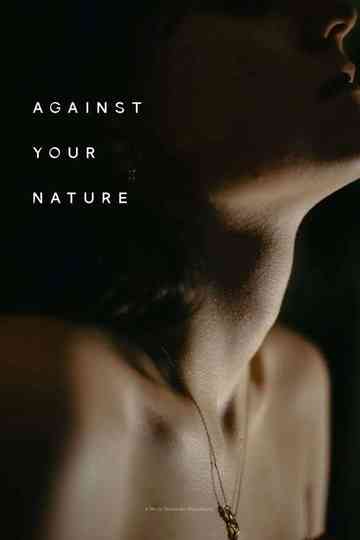 Against Your Nature Poster
