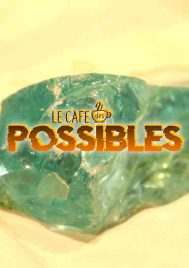 Le Café des Possibles Poster