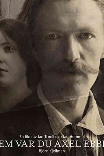 Vem var du Axel Ebbe? Poster