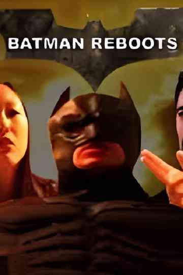 Batman Reboots poster
