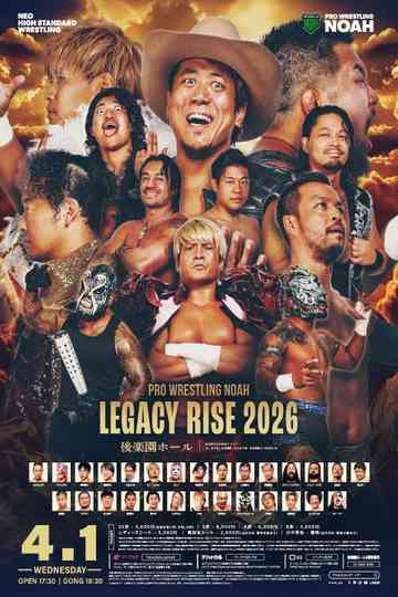 NOAH Legacy Rise 2026 Poster
