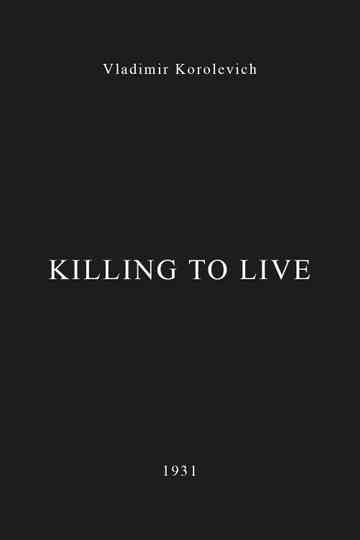Killing to Live Poster