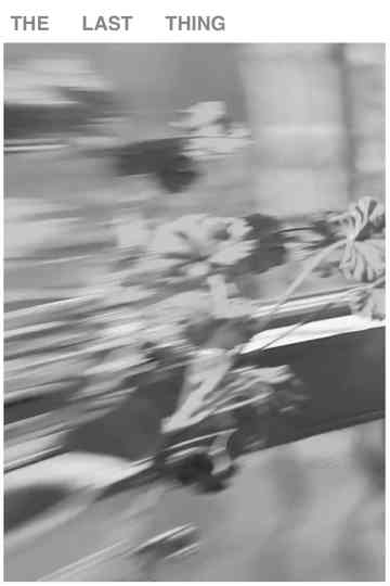 The Last Thing Poster