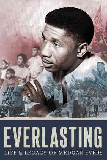 Everlasting: Life and Legacy of Medgar Evers Poster