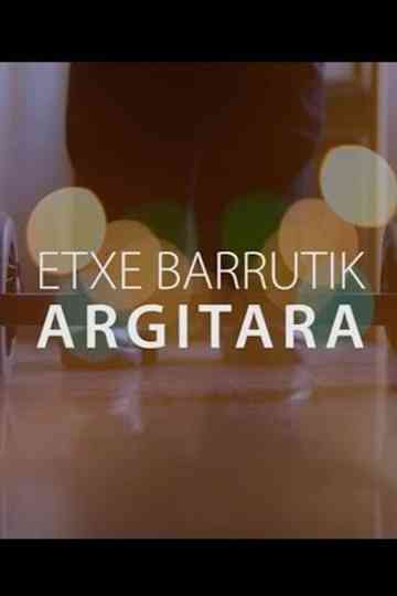 Etxe barrutik argitara Poster