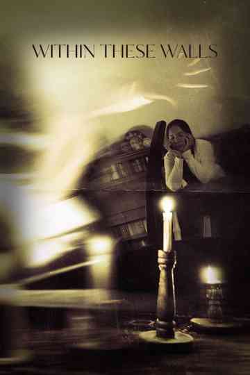 Within These Walls Poster