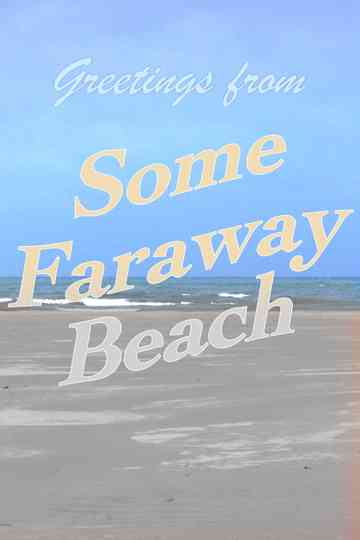 Some Faraway Beach Poster
