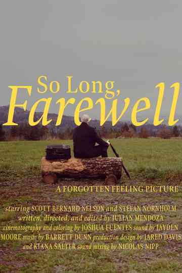 So Long, Farewell Poster