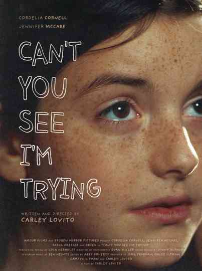 Can't You See I'm Trying Poster