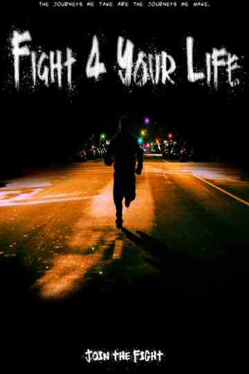 Fight 4 Your Life Poster