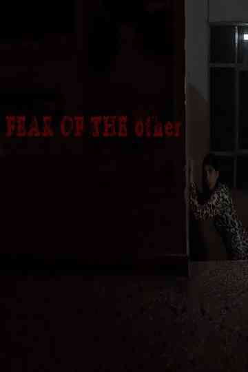 FEAR OF THE other Poster