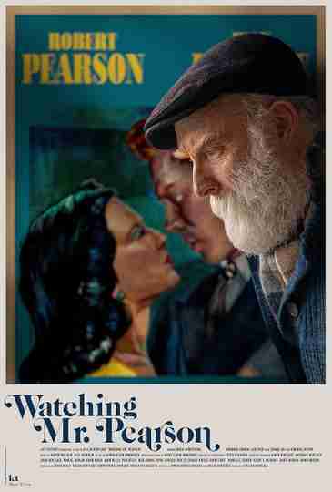 Watching Mr. Pearson Poster